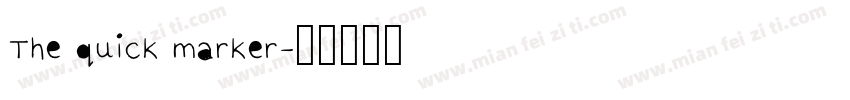 The quick marker字体转换